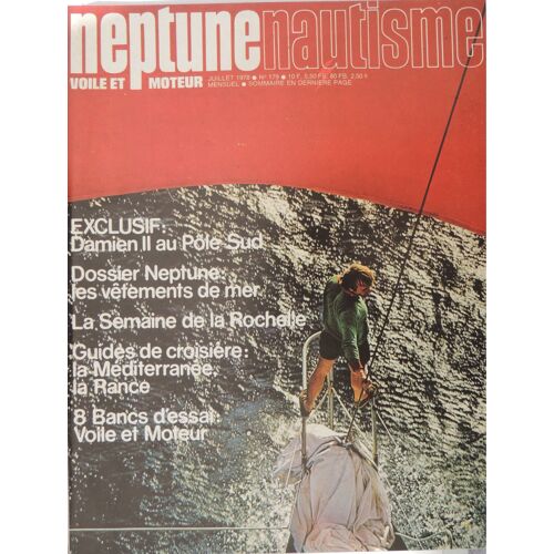 Neptune Nautisme N°179 : Damien Ii Au Pôle Sud.
