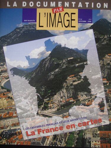 La Documentation Par L'image 64 Septembre 1996 La France En Cartes