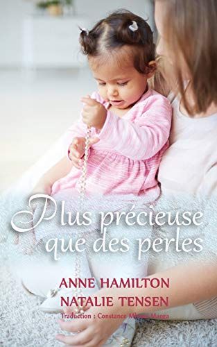 Plus Précieuse Que Des Perles