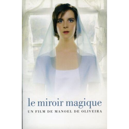 Le Miroir Magique, Dossier, Manoel De Oliveira, Ricardo Trepa, Leonor Silveira, Marisa Paredes