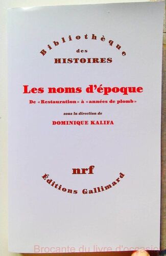 Les Noms D'Époque De Restauration À Années De Plomb