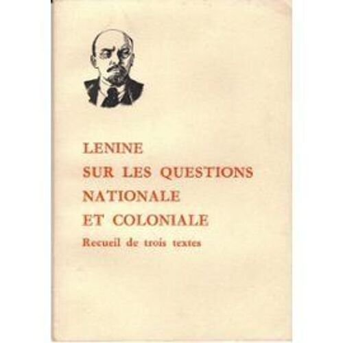 Sur Les Questions Nationale Et Coloniale
