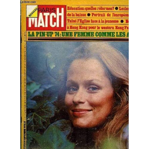 Paris Match N° 1323 - Lauren Hutton, Le Mannequin Super Star, Qui Est Une Femme Comme Les Autres, Haby : La Grande Affaire, C Est La Sélection Par Caviglioli, Edouard Leclerc, Un Homme Simple Qui(...)