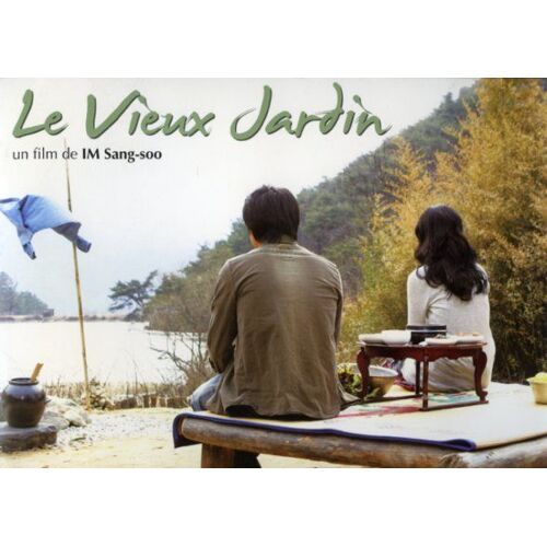 Le Vieux Jardin, Dossier De Presse, De Im Sang-Soo, Avec Yum Jung-Ah, Jin-Hee Ji, Hee-Seok Yoon