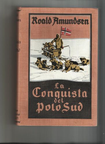 La Conquista Del Polo Sud