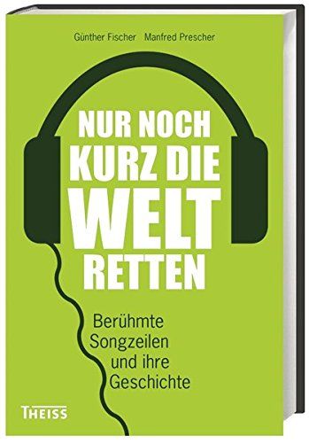 Nur Noch Kurz Die Welt Retten