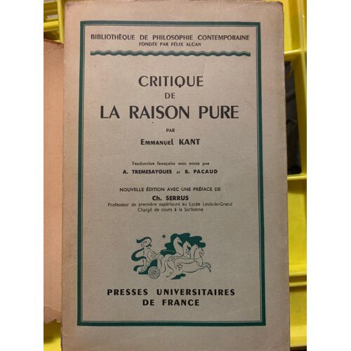 Critique De La Raison Pure + Critique De La Raison Pratique - Emmanuel Kant