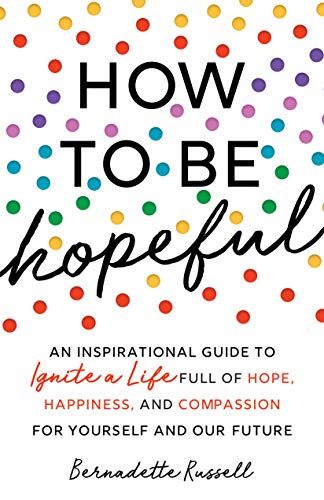 How To Be Hopeful