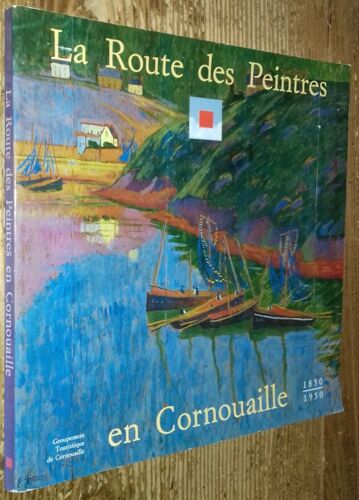 La Route Des Peintres En Cornouaille 1850 1950