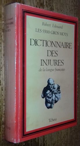 Dictionnaire Des Injures De La Langue Française