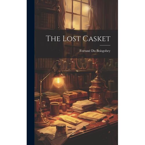 The Lost Casket