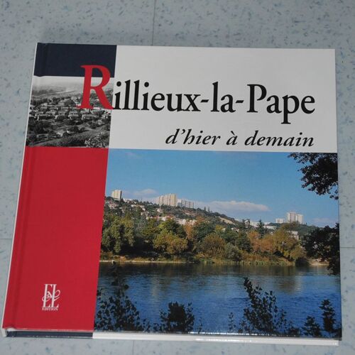 Rillieux-La-Pape - D'hier À Demain