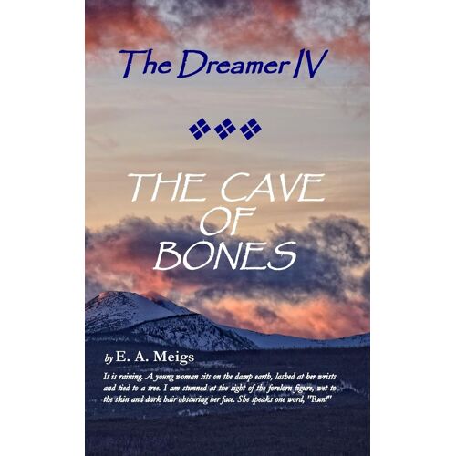 The Dreamer Iv The Cave Of Bones