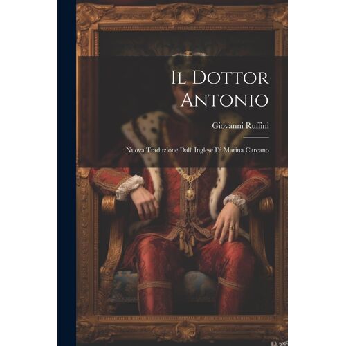 Il Dottor Antonio: Nuova Traduzione Dall' Inglese Di Marina Carcano