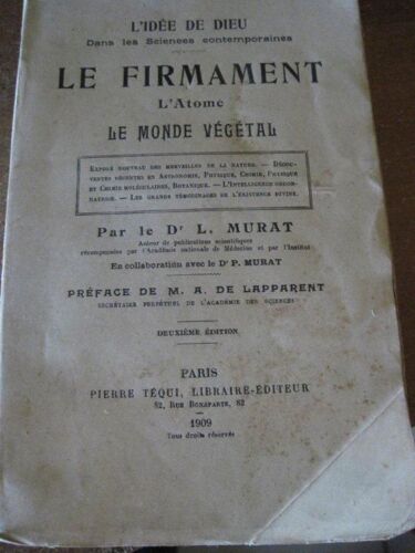 L'idée De Dieu Dans Les Sciences Contemporaines - Le Firmament. L'atome. Le Monde Végétal.