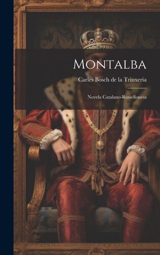 Montalba; Novela Catalano-Rossellonesa
