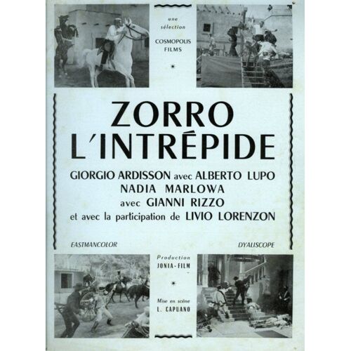 Zorro L'intrépide, Synopsis, Deluigi Capuano, Avec Giorgio Ardisson, Alberto Lupo, Nadia Marlowa