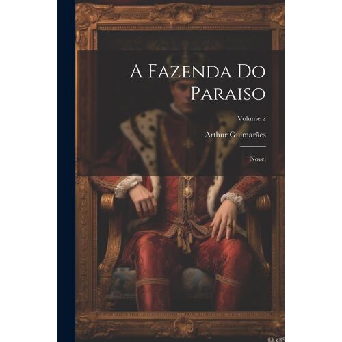 A Fazenda Do Paraiso