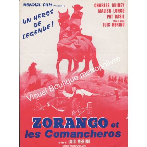 Zorango Et Les Comancheros, Synopsis, Jose-Luis Merino, Avec Charles Quiney, Malisa Longo, Pat Basil