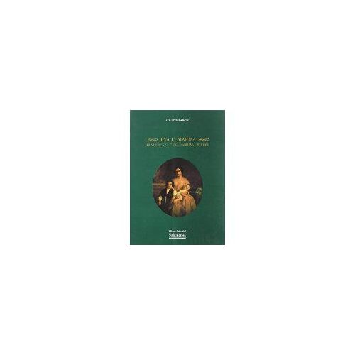 ¿Eva O María? : Ser Mujer En La Época Isabelina (1833-1868)