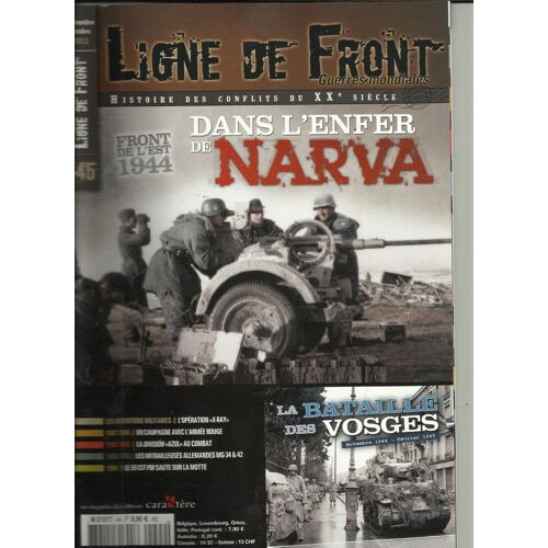 Ligne De Front 45  Dans L'enfer De Narva
