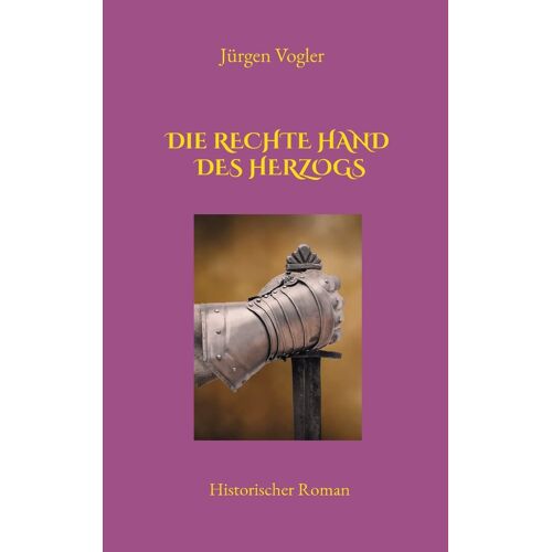 Die Rechte Hand Des Herzogs