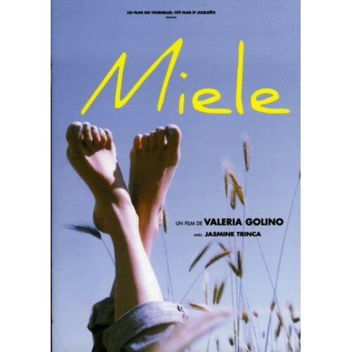 Miele, Dossier De Presse, De Valeria Golino, Avec Jasmine Trinca, Carlo Cecchi, Libero De Rienzo