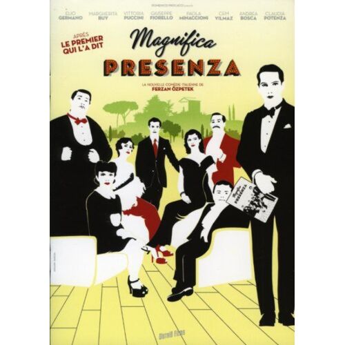 Magnifica Presenza, Dossier Presse, Ferzan Özpetek, Elio Germano, Paola Minaccioni, Beppe Fiorello