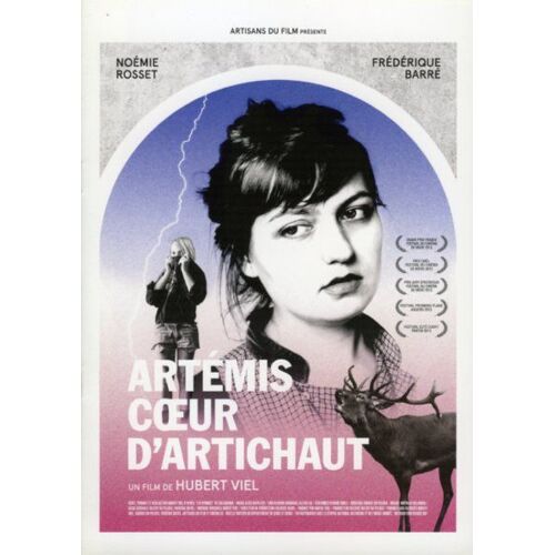 Artémis, Coeur D'artichaut - Dossier De Presse, De Hubert Viel, Avec Frédérique Barré, Noémie Rosset