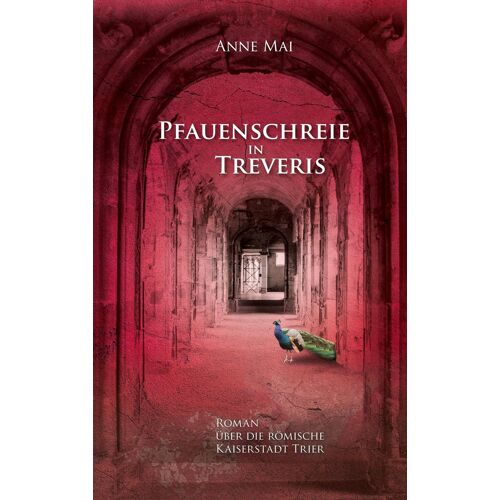 Pfauenschreie In Treveris