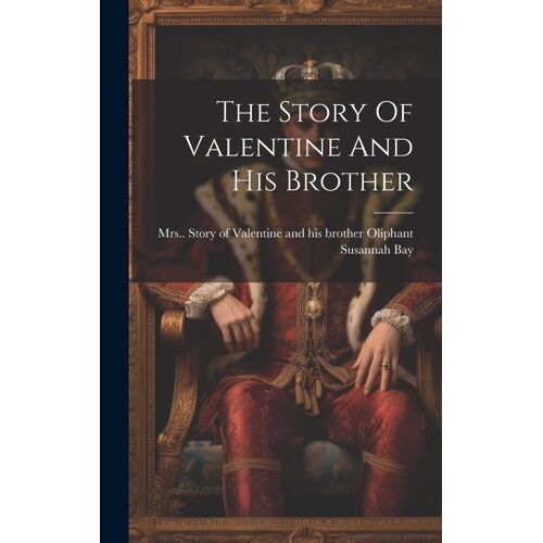 The Story Of Valentine And His Brother