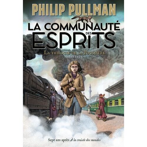 La Trilogie De La Poussière - Tome 2 - La Communauté Des Esprits