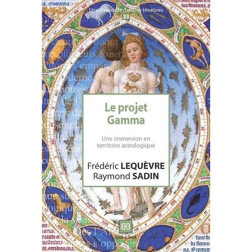 Le Projet Gamma - Une Immersion En Territoire Astrologique