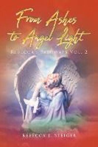 From Ashes To Angel Light