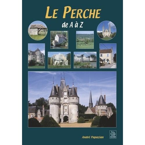 Le Perche De A À Z