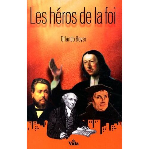 Les Héros De La Foi