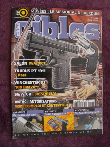 Cibles N° 447 Taurus Pt 1911 9 Para Winchester 92 Rio Bravo Smith Et Wesson 60 38 Special Carabine Christensen 270 Wsm Pist Smith Et Wesson Cs9  447