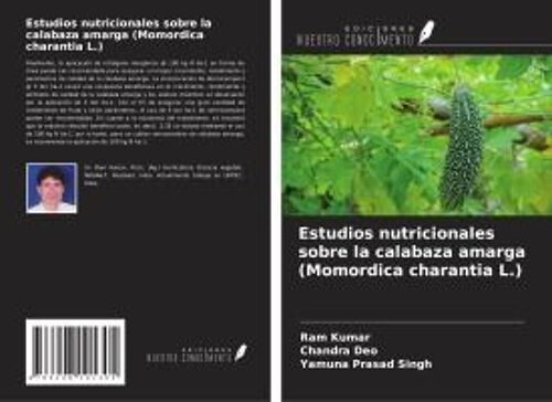 Estudios Nutricionales Sobre La Calabaza Amarga (Momordica Charantia L.)