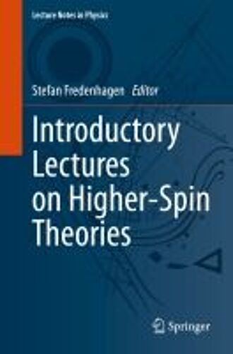 Introductory Lectures On Higher-Spin Theories