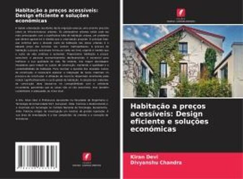 Habitação A Preços Acessíveis: Design Eficiente E Soluções Económicas