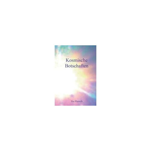 Kosmische Botschaften
