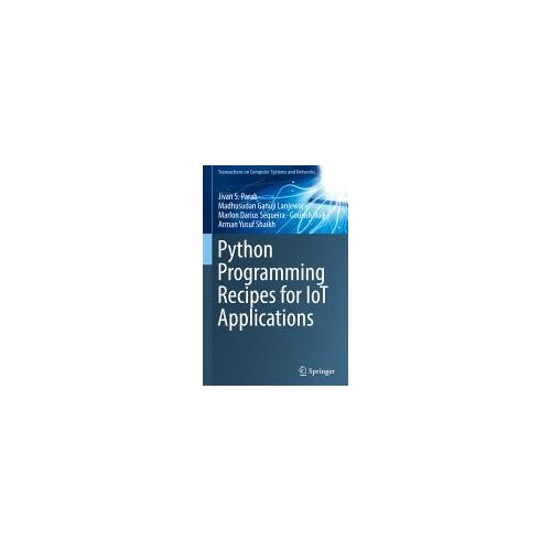 Python Programming Recipes For Iot Applications