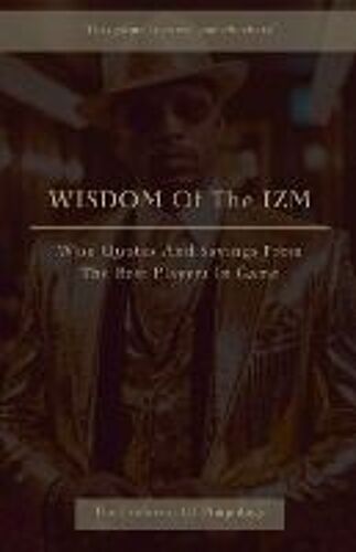 Wisdom Of The Izm