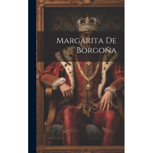 Margarita De Borgoña