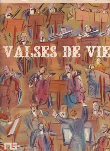 Valses De Vienne  Histoires E La Forêt Viennoise Valse De L Empereur Château De Vienne Le Beau Danube Bleu Czardas Estudiantina L'heure Exquise Hirondelles D'autriche, L'or Et L'argent