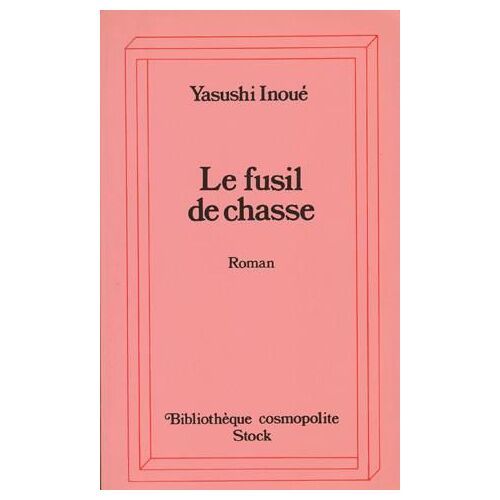 Le Fusil De Chasse Le Fusil De Chasse