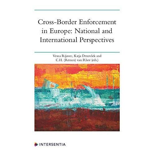 Cross-Border Enforcement In Europe: National And International Perspectives