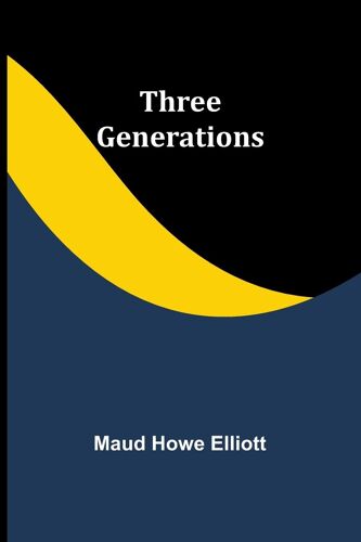 Three Generations