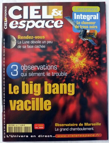 Ciel & (Et) Espace - N° 389 - Octobre 2002 - Le Big Bang Vacille.