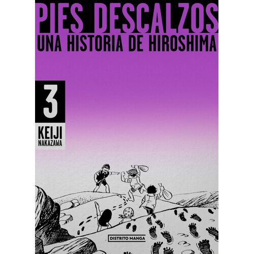 Pies Descalzos 3: Una Historia De Hiroshima / Barefoot Gen Volume 3: A Story Of Hiroshima